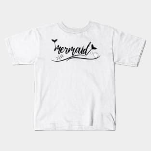 Mermaid text design Kids T-Shirt